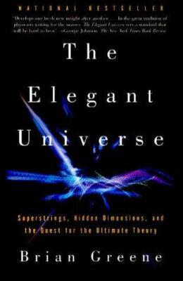 The Elegant Universe: Superstrings, Hidden Dimensions und... - Greene, Brian