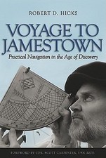 Voyage to Jamestown: Practical Navigation in the Age of Discovery by Hicks, Rob