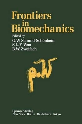 Frontiers in Biomechanics by S.L.-Y. Woo (English) Paperback Book