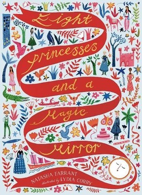 Natasha Farrant Literary Ltd Eight Princesses and a Magic Mirror (Taschenbuch)