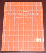 Canada's Three Cents Small Queen 1870-1897, Ronald Ribler 2000 First Ed. with CD