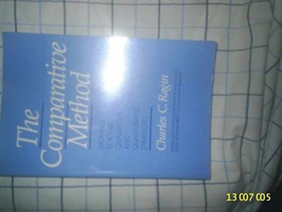 The Comparative Method: Moving - Paperback, by Ragin Charles C. - Very Good