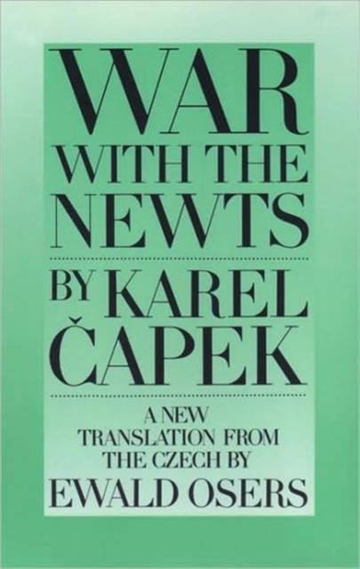 War With The Newts by Karel Capek (Paperback Book)
