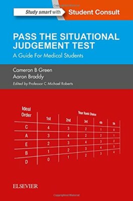 Pass the Situational Judgement Test: A Guide fo, MBBS, MBBS, ILTHE.=
