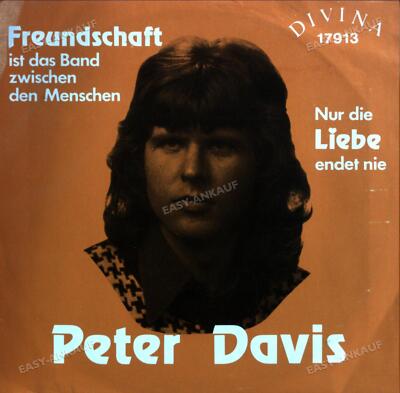 Peter Davis - Freundschaft Ist Das Band 7'' (VG+/VG+) '