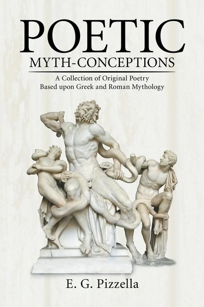Poetic Myth-Conceptions E. G. Pizzella Taschenbuch Kartoniert / Broschiert 2016-image