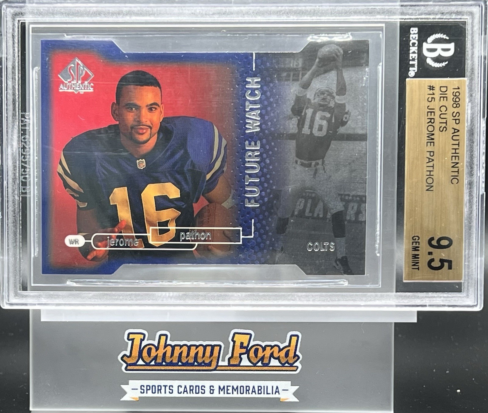 Jerome Pathon SP Authentic #15 Die-Cut