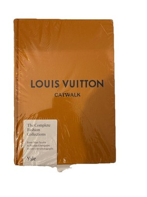 Louis Vuitton Catwalk Complete Fashion Collections Hardcover Yale Illustratd NEW