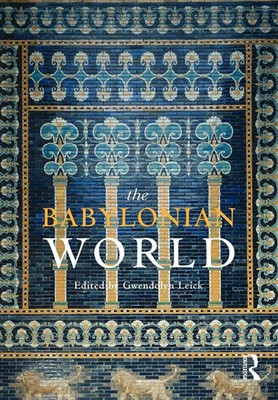 The Babylonian World Gwendolyn Leick Taschenbuch Einband - flex.(Paperback) 2009