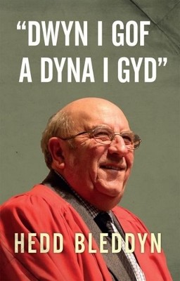 Dwyn I Gof a Dyna I Gyd, Hedd Bleddyn
