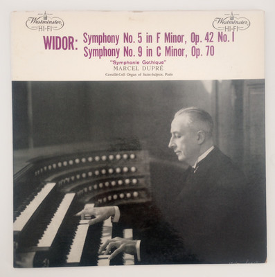 Widor: Symphony No. 5 & No. 9 ''Gothique'' Dupré, Organ Westminster Vintage NM