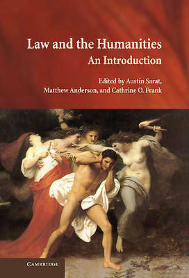 Law and the Humanities An Introduction Sarat Anderson Frank Hardback