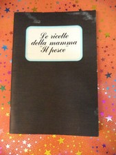 Buch Buch LE RECETTE DELLA MAMMA IL PESCE Giuliana Tavani 1991 PANOZZO (L5)