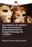 Les Ateliers De ThéâTre Dans Le Processus D'enseignement Et D'apprentissage...