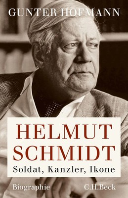Helmut Schmidt | Soldat, Kanzler, Ikone | Gunter Hofmann | Buch | 464 S. | 2015