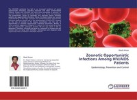 Zoonotic Opportunistic Infections Among Hiv/Aids Patients Abadi Amare