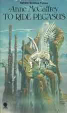 To ride Pegasus (Sphere science fiction) by McCaffrey, Anne Book The Cheap Fast