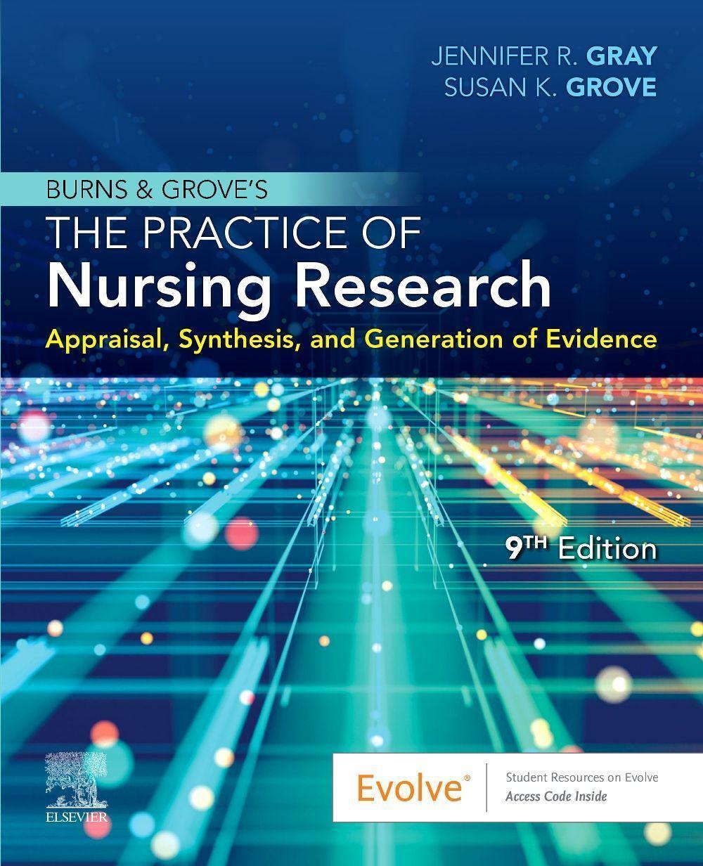 Thumbnail - Burns And Grove's The Practice Of Nursing Research | Jennifer R. Gray