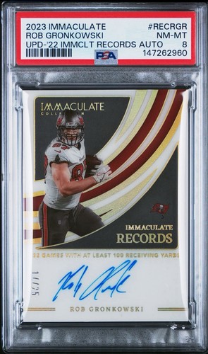 Rob Gronkowski ~ 2022 Panini Immaculate Records Auto #/25 Bucs ~ PSA 8 (NM-MT)