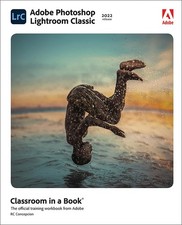 Adobe Photoshop Lightroom Classic Classroom in a Book 2022 release 