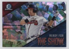 2019 Bowman Ready for the Show Chrome Atomic Refractor 99/150 Austin Riley uu6