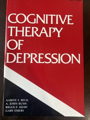Cognitive Therapy of Depression by Shaw, Rush, Emery and Beck ( Paperback)