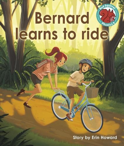 Bernard learns to ride by Erin Howard - 9781398252226