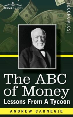 The ABC of Money: Lessons from a Tycoon