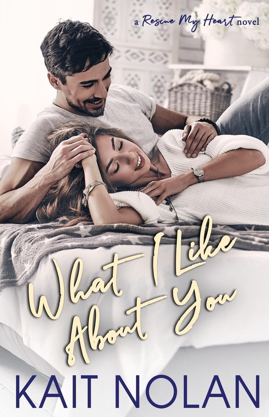 Thumbnail - Kait Nolan / What I Like About You9781648350207