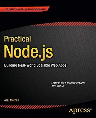 Practical Node.js by Azat Mardan