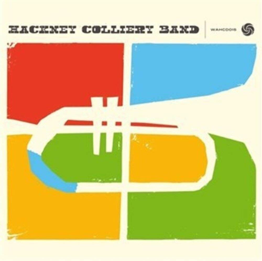 Hackney Colliery Band Hackney Colliery Band CD WAHCD015 NEW