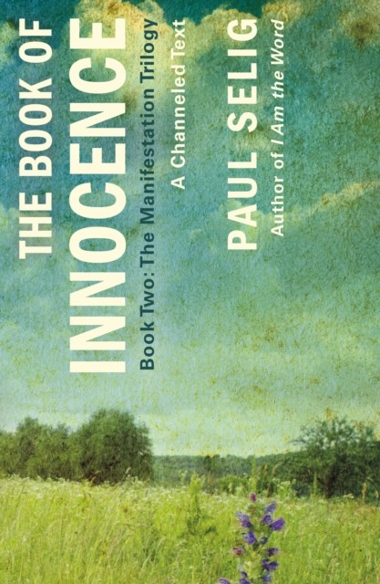 The Book of Innocence by Paul Selig (Paperback Book)