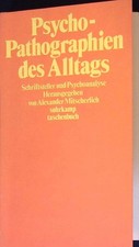 Psycho-Pathographien des Alltags : Schriftste...