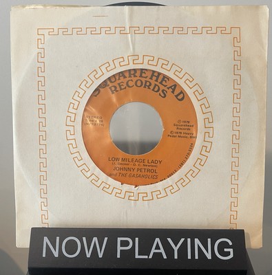 Johnny Petrol & Gasaholics: Low Mileage Lady / Same Squarehead 7'' Single 45 RPM