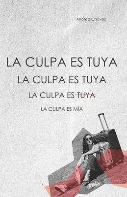 La culpa es tuya/ mia by Pilar Sales Paperback Book