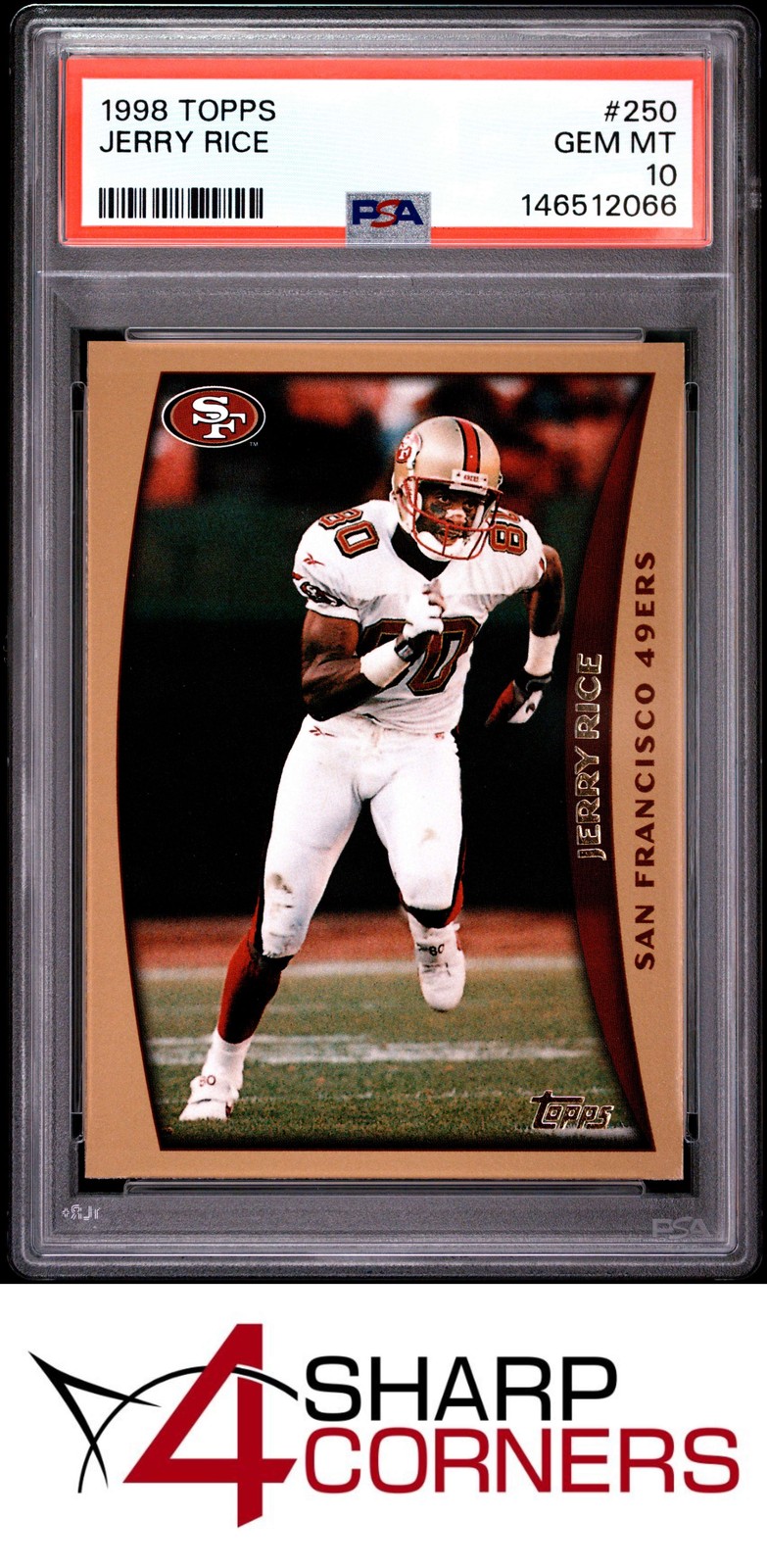 1998 TOPPS #250 JERRY RICE 49ERS HOF PSA 10 view 1