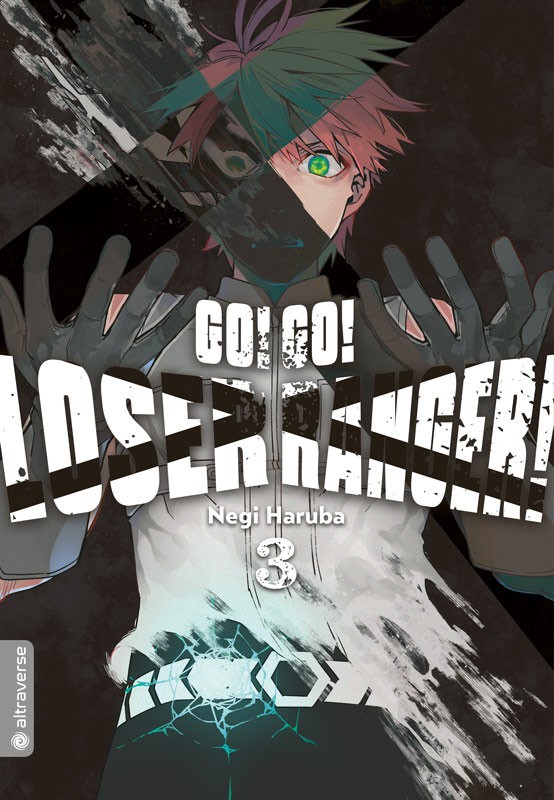 Go! Go! Loser Ranger! Band 3 (Deutsche Ausgabe) Altraverse Manga