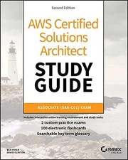 AWS Certified Solutions Architect Study Guide: Associate SAA-C01