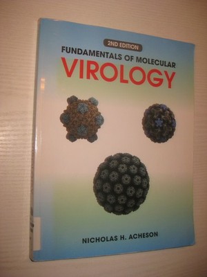 Fundamentals of Molecular Virology - Nicholas H. Acheson 2nd ed 2011