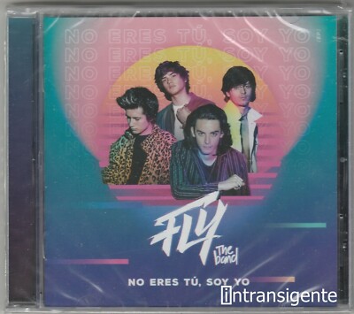 Fly The Band - No Eres Tu, Soy Yo (mexican cd sealed) Xabiani Ponce de Leon