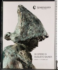 SEMENZATO. VENEZIA. AUGUSTO MURER. CATALOGO ASTA 11 OTTOBRE 2007.