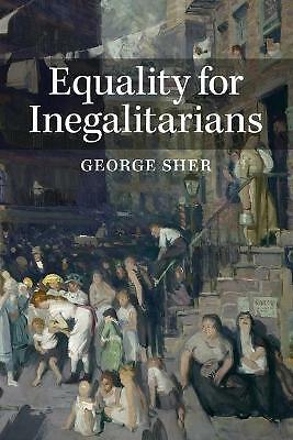 Equality for Inegalitarians Sher Paperback Cambridge University Press