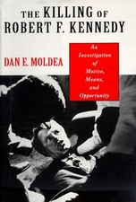 The Killing of Robert F. Kennedy : An Investigation of Motive, Me