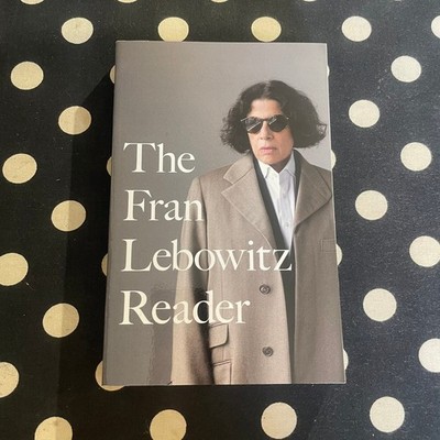 The Fran Lebowitz Reader SIGNED 1994 Softcover with Illustration AUTOGRAPH