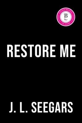 Restore Me by J.L. Seegars (Paperback Book)