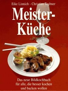 Meisterküche von Eike Linnich | Buch | Zustand sehr gut