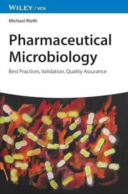 Pharmaceutical Microbiology: Best Practices, Validation, Quality Buch Wiley-VCH