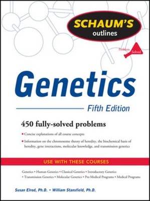 SCHAUMS OUTLINE GENETICS 5E Elrod