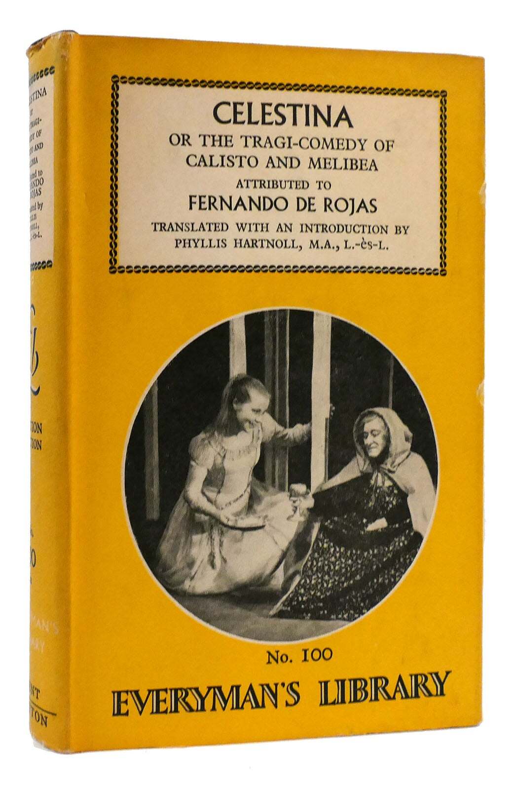 Fernando De Rojas CELESTINA 1st Edition Thus 1st Printing