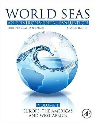World Seas: An Environmental Evaluation Hamel Paperback Academic Press 2e